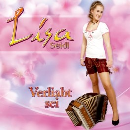 CD Verliabt sei - Lisa Seidl