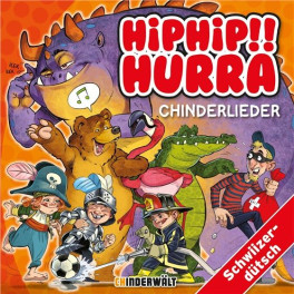 CD HipHip!! Hurra - Chinderlieder Dialekt
