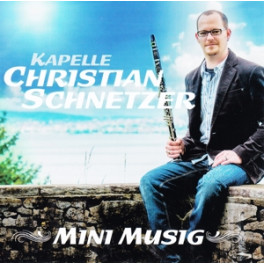 CD Mini Musig - Kapelle Christian Schnetzler
