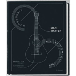 Buch: Mani Matter Liederbuch - Ben Vatter