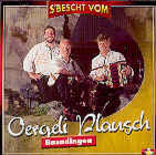 CD S'Bescht vom Oergeli-Plausch Basadingen