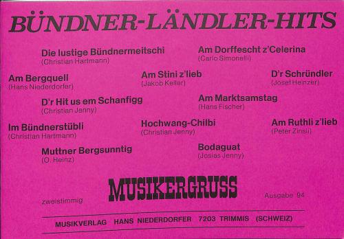 Sonderangebot: Noten Musikergruss 94 BÜNDNER-LÄNDLER-HITS - Carlo Simonelli, Chr. Hartmann, O. Heinz (zweistimmig)
