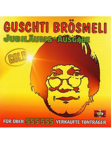 CD Guschti Brösmeli Jubiläums-Ausgabe GOLD D-CD
