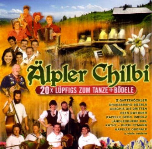 CD 20x Lüpfigs zum Tanze + Bödele - Älpler Chilbi