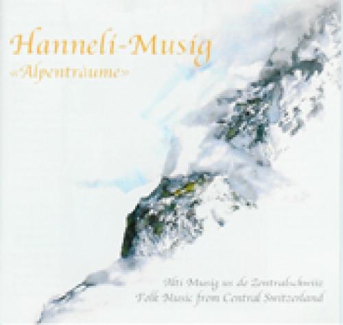 CD "Alpenträume" - Hanneli-Musig
