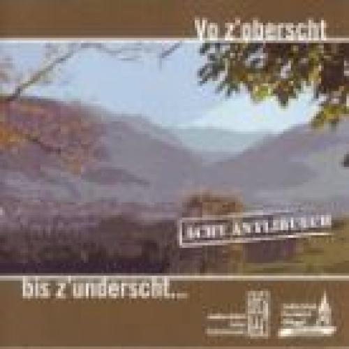 CD vo z'oberscht bis z'underscht - Lehn Eschholzmatt/Farnbüehl