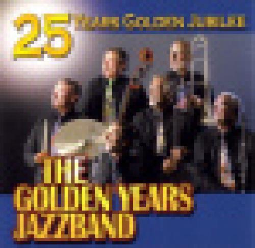 CD 25 Years Golden Jubilee - The Golden Years Jazzband