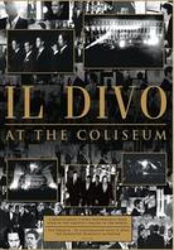DVD At the Coliseum - Il Divo