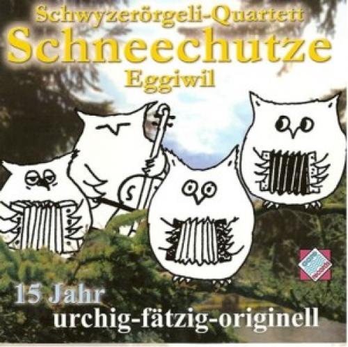 CD 15 Jahr urchig-fätzig-originell - Schneechutze