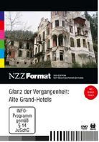 DVD Alte Grand-Hotels - Glanz der Vergangenheit NZZ Format