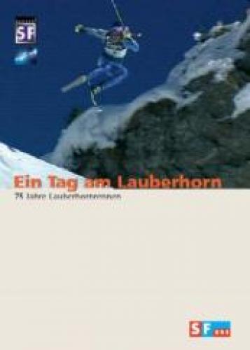 DVD Ein Tag am Lauberhorn - SF DRS