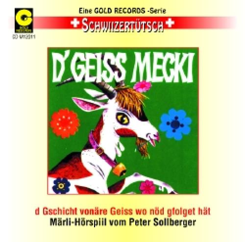 CD D'Geiss Mecki - Märli uf Schwiizertütsch