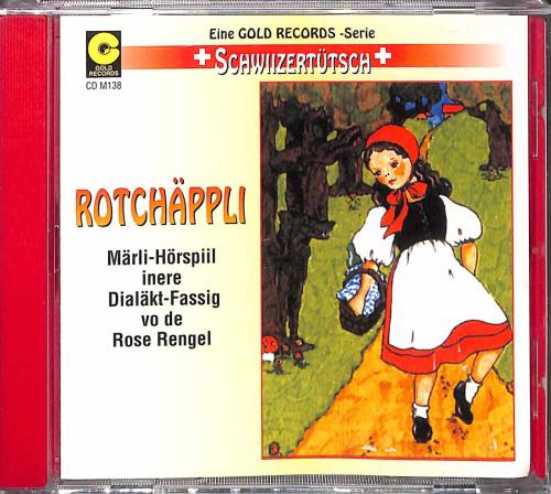 CD Rotchäppli - Märli uf Schwiizertütsch