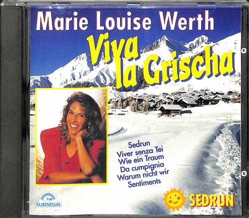 Viva la Grischa - Marie Louise Werth