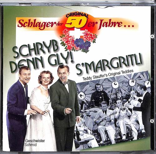CD Schryb denn gly! - s' Margritli - diverse