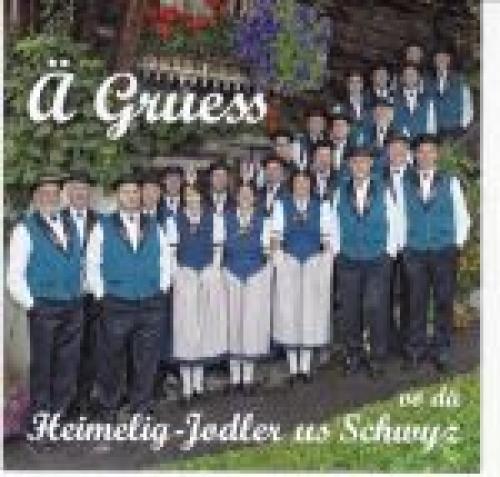 CD Ä Gruess vo dä - Heimelig-Jodler us Schwyz