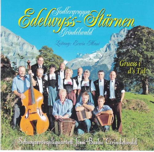 CD Gruess i d's Tal - Edelwyss-Stärnen Grindelwald