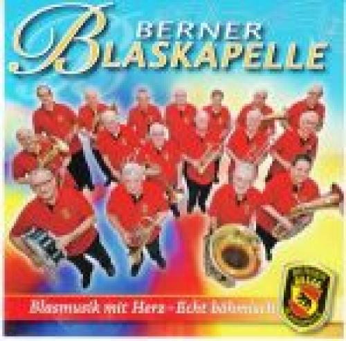CD Blasmusik mit Herz - Echt böhmisch - Berner Blaskapelle
