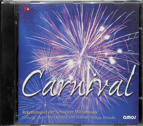 CD Carnival - Rekrutenspiel der Schweizer Militärmusik