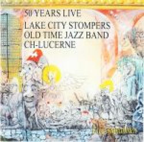 CD 50 years live - Lake City Stompers Old Time Jazz Band 2CD