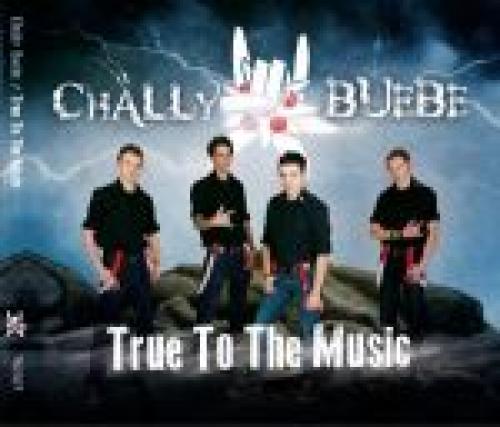 CD True to the music - Chälly Buebe