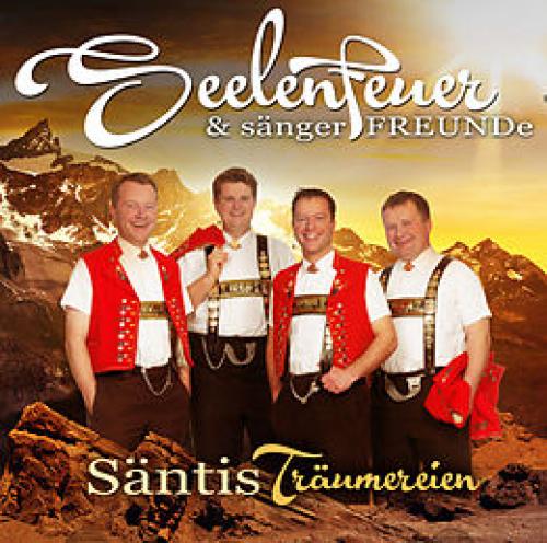 CD Säntis Träumereien - Seelenfeuer & Sängerfreunde