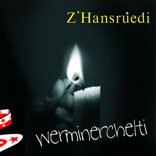 Occ. CD werminerchelti - z'Hansrüedi
