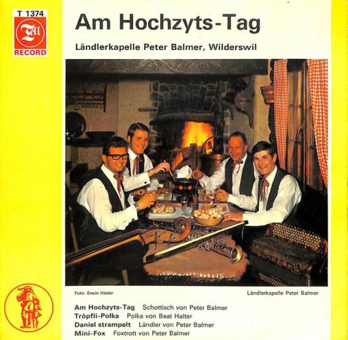 Occ. EP Vinyl: Ländlerkapelle Peter Balmer Wilderswil - Am Hochzyts-Tag u.a.