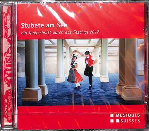 CD Stubete am See - Festival 2012