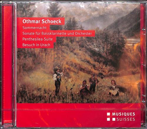 CD Othmar Schoeck - Sommernacht, Penthesilea-Suite