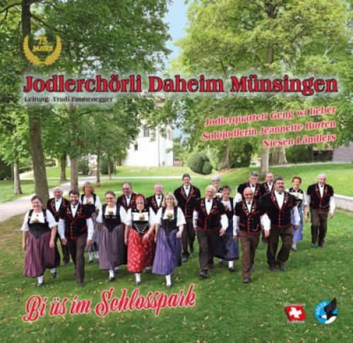CD Jodlerchörli - Daheim Münsingen - Bi üs im Schlosspark