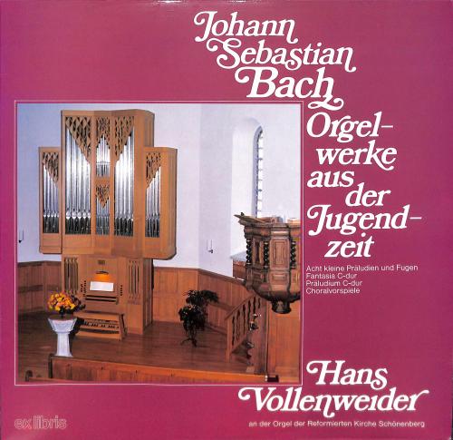 LP Hans Vollenweider Orgel ref. Kirche Schönenberg - Johann Sebastian Bach - 1975