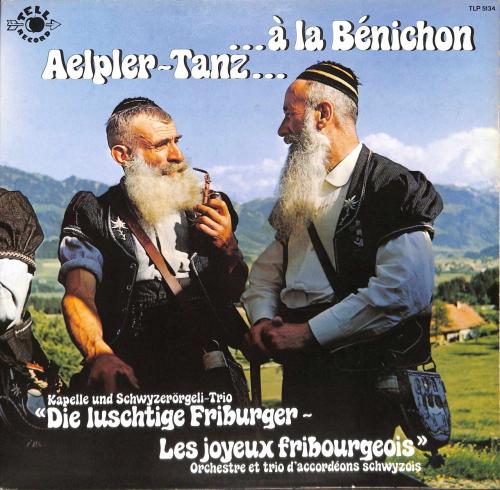 CD Die luschtige Friburger - Aelpler-Tanz ... à la Bénichon
