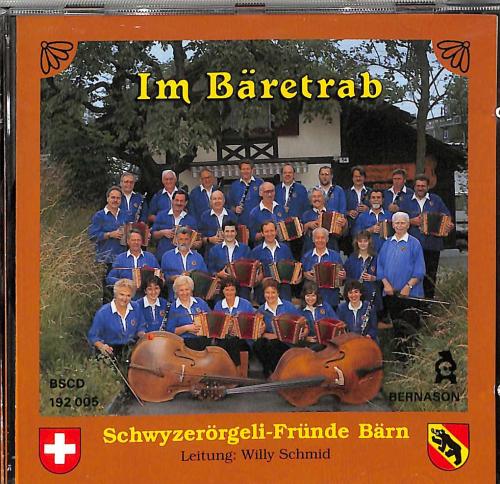 CD Schwyzerörgeli-Fründe Bärn - Im Bäretrab