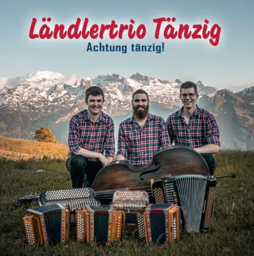 CD Achtung tänzig! - Ländlertrio Tänzig