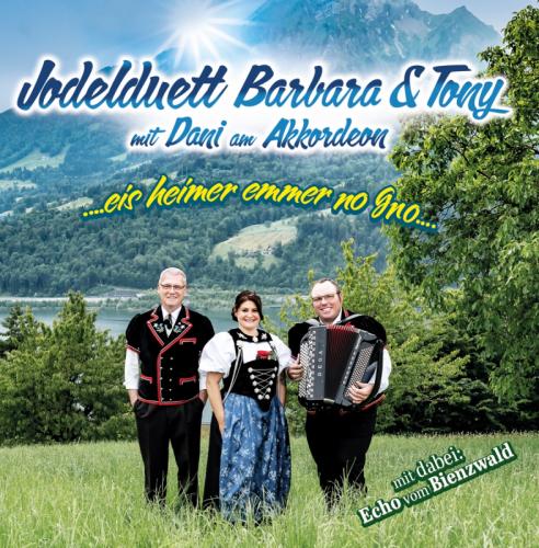 CD eis heimer emmer no gno - JD Barbara & Tony mit Dani am Akkordeon