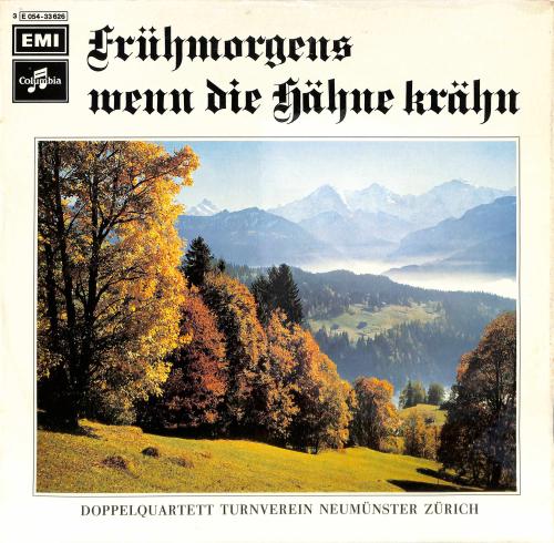 CD-Kopie von Vinyl: Doppelquartett Turnverein Neumünster Zürich - Frühmorgens wenn die Hähne krähen