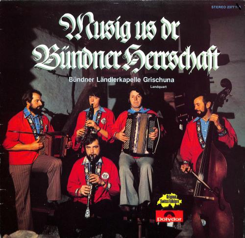 CD-Kopie von Vinyl: Bündner Ländlerkapelle Grischuna Landquart - Musig us dr Bündner Herrschaft - 1979