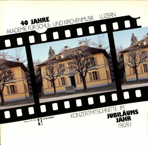 CD-Kopie von Vinyl: 40 Jahre Akademie für Schul- und Kirchenmusik Luzern - 1982/83