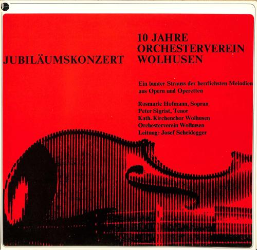 CD-Kopie von Vinyl: 10 Jahre Orchesterverein Wolhusen - Rosmari Hofmann, Peter Sigrist u.a.- 1976