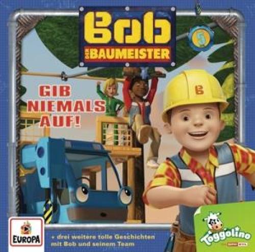 CD Bob der Baumeister - Gib niemals auf