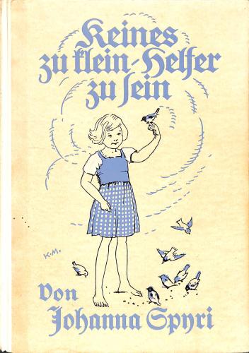 Buch Johanna Spyri - Keines zu klein Helfer zu sein - Geschichten für Kinder