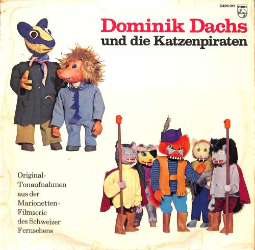 CD-Kopie von Vinyl: Dominik Dachs und die Katzenpiraten - Marionetten-Filmserie Schweizer Fernsehen