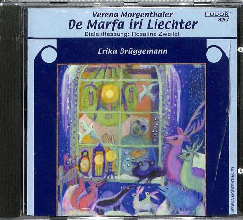 CD De Marfa iri Liechter - Verena Morgenthaler