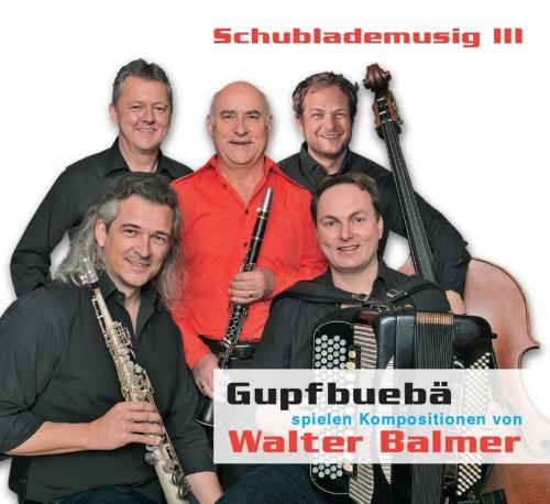 CD Gupfbuebä - Schublademusig IIl