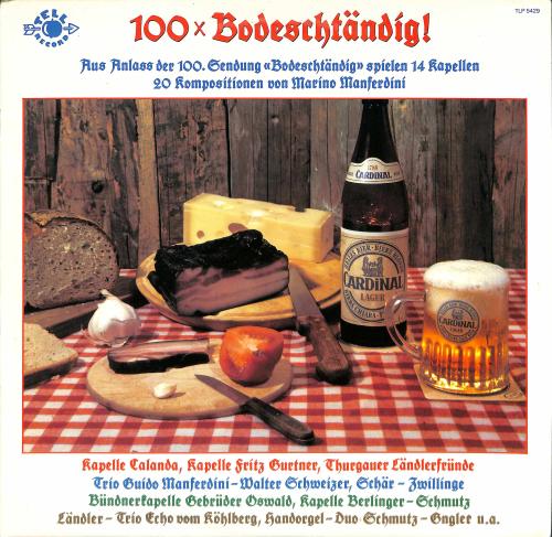 100xBodeschtändig! - 14 Kapellen spielen 20 Kompositionen von Marino Manferdini - 1985
