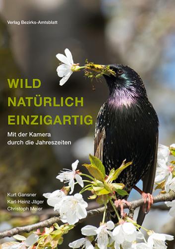 Buch: WILD – NATÜRLICH – EINZIGARTIG - Wunderschöne Fotos auf beinahe 200 Seiten.